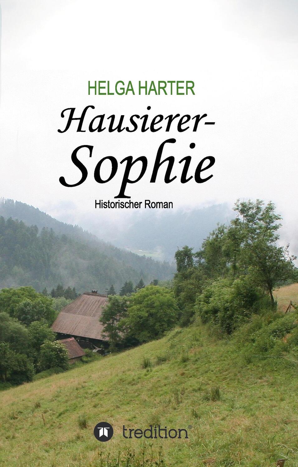 Cover: 9783743938526 | Hausierer-Sophie | Helga Harter | Buch | HC runder Rücken kaschiert
