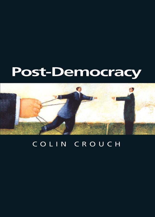 Cover: 9780745633152 | Post-Democracy | A Sociological Introduction | Colin Crouch | Buch