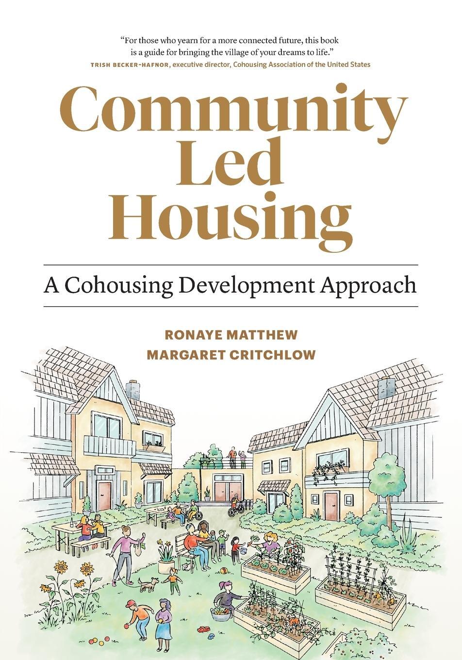 Cover: 9781774584545 | Community Led Housing | A Cohousing Development Approach | Taschenbuch