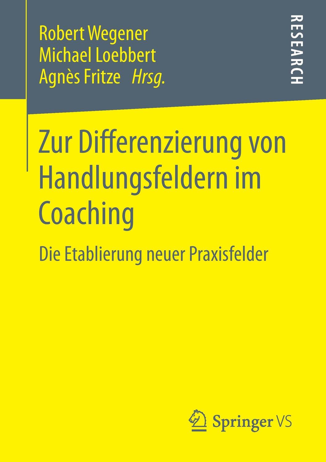 Cover: 9783658121396 | Zur Differenzierung von Handlungsfeldern im Coaching | Wegener (u. a.)