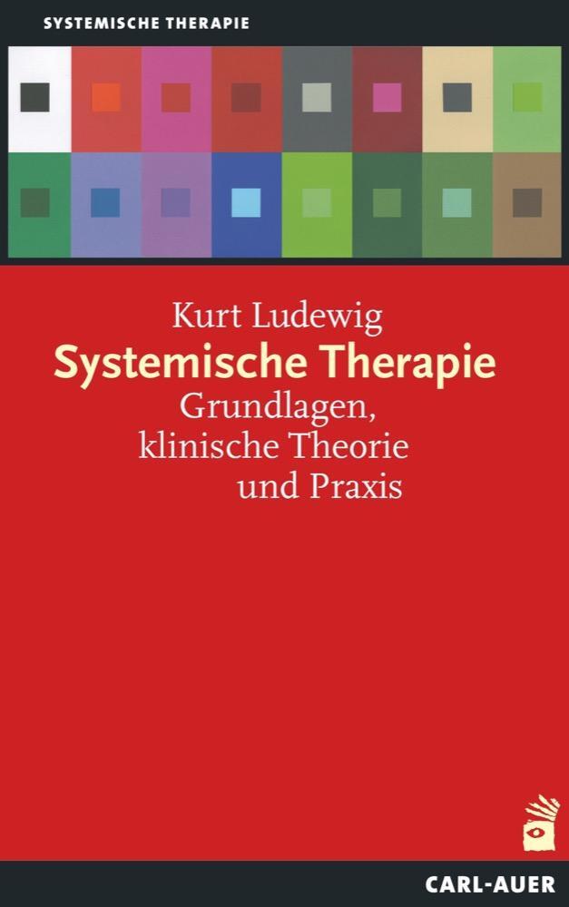 Cover: 9783849700607 | Systemische Therapie | Grundlagen, klinische Theorie und Praxis | Buch