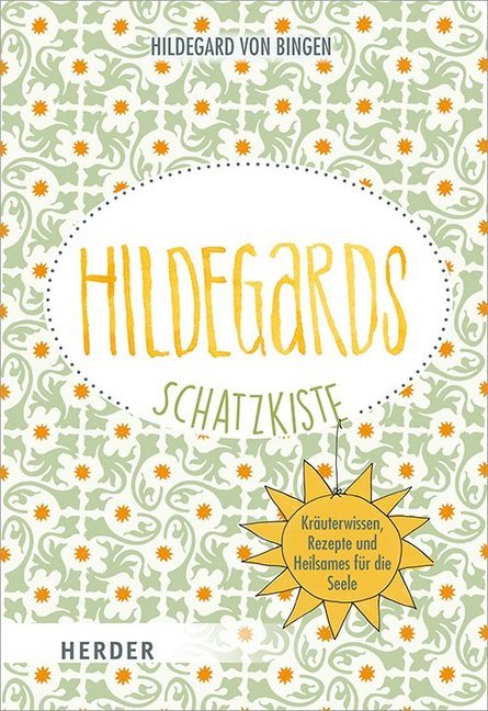 Cover: 9783451031717 | Hildegards Schatzkiste | Hildegard von Bingen | Taschenbuch | 144 S.