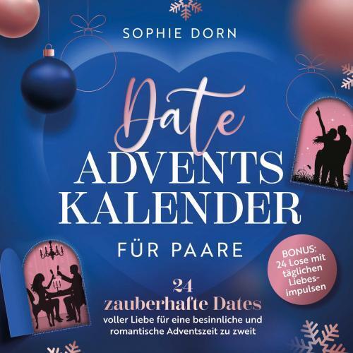 Cover: 9789403762555 | Date Adventskalender für Paare. | Sophie Dorn | Taschenbuch | Deutsch