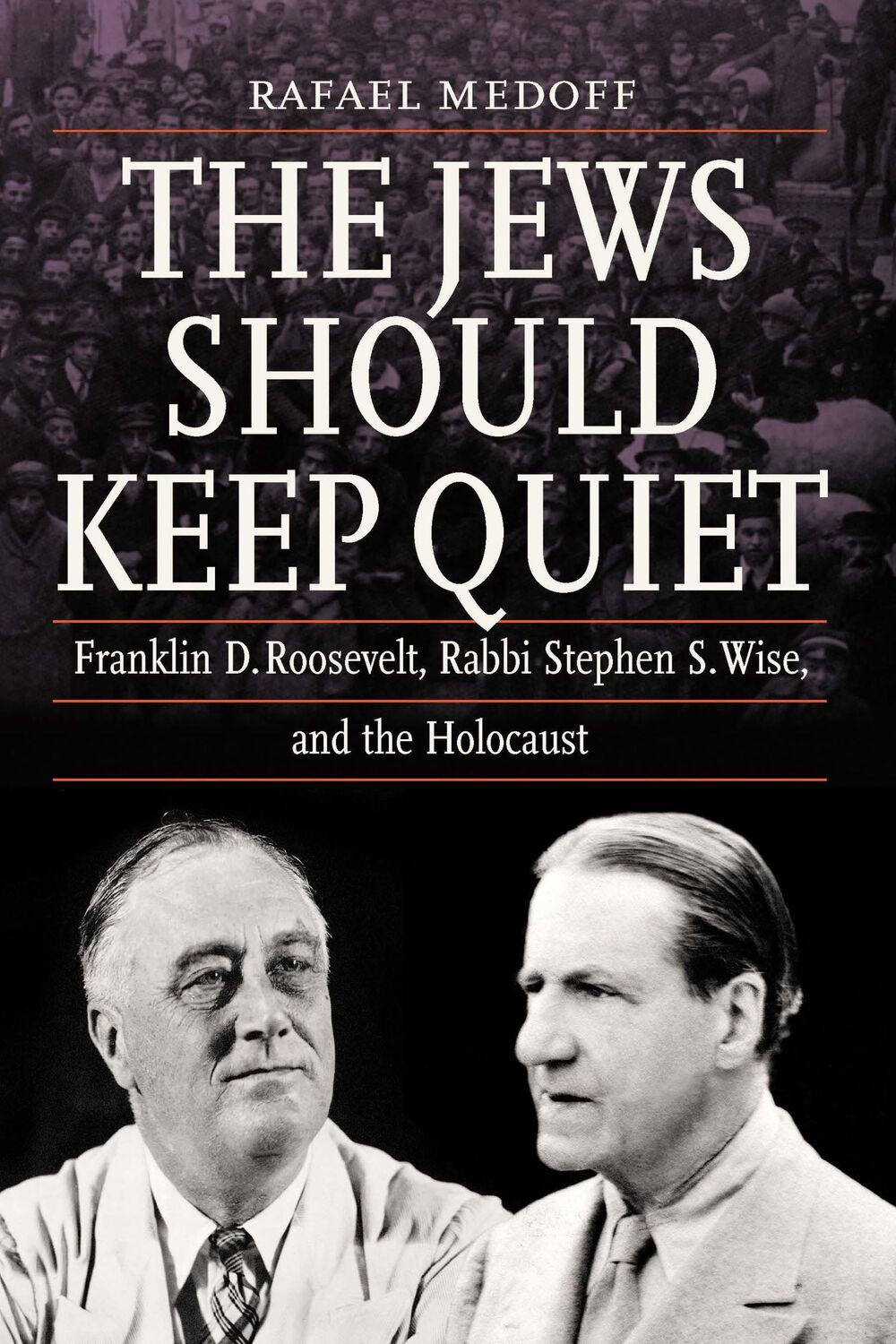 Cover: 9780827615199 | The Jews Should Keep Quiet | Rafael Medoff | Taschenbuch | Englisch