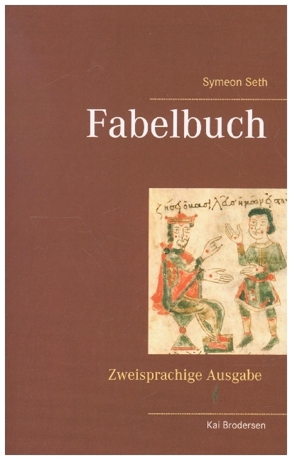 Cover: 9783939526469 | Fabelbuch | Symeon Seth | Kai Brodersen | Taschenbuch | Paperback