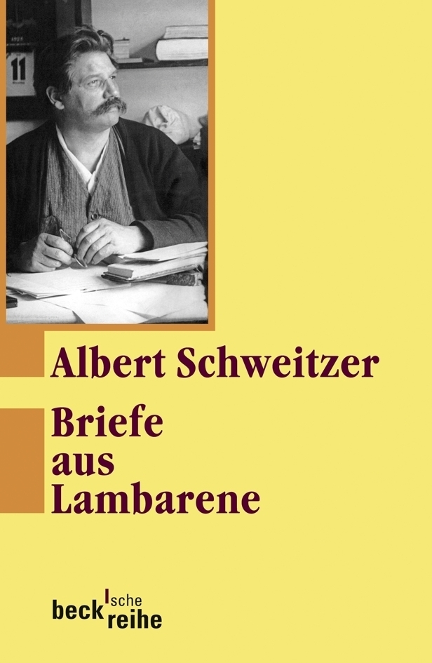 Cover: 9783406592614 | Briefe aus Lambarene | 1924-1927 | Albert Schweitzer | Taschenbuch