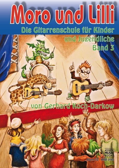 Cover: 9783869470849 | Moro und Lilli, Die Gitarrenschule für Kinder und Jugendliche. Bd.3