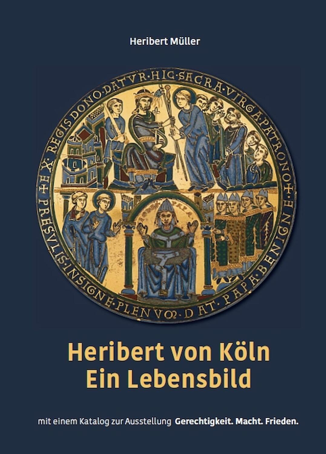 Cover: 9783959762939 | Heribert von Köln - Ein Lebensbild | Heribert Müller | Taschenbuch