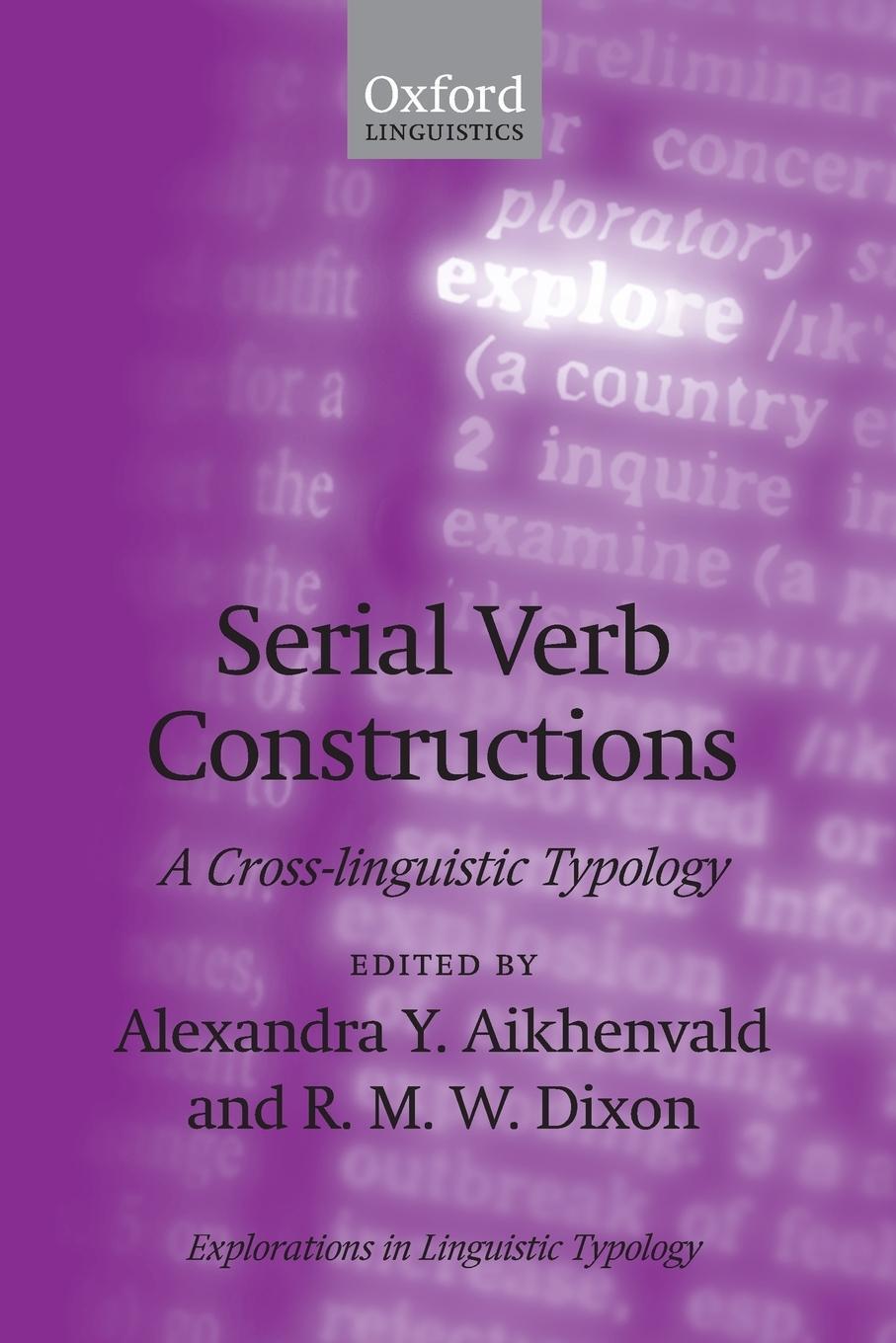 Cover: 9780199233427 | Serial Verb Constructions | A Cross-Linguistic Typology | Dixon | Buch