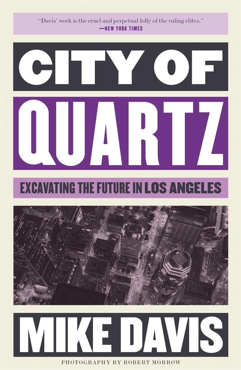 Cover: 9781786635891 | City of Quartz | Excavating the Future in Los Angeles | Mike Davis
