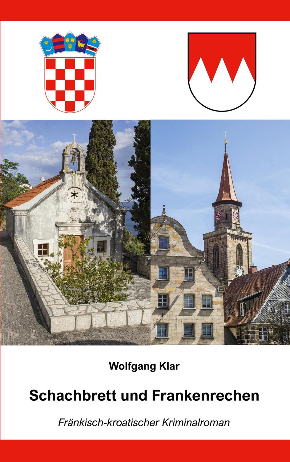 Cover: 9783754357804 | Schachbrett und Frankenrechen | Fränkisch-kroatischer Kriminalroman