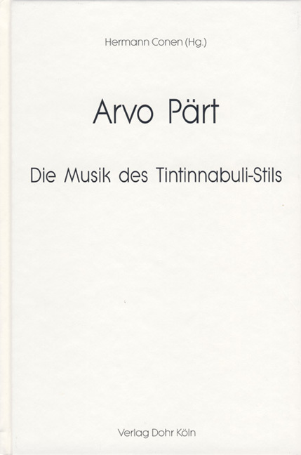 Cover: 9783936655339 | Arvo Pärt - Die Musik des Tintinnabuli-Stils | Hermann Conen | Buch