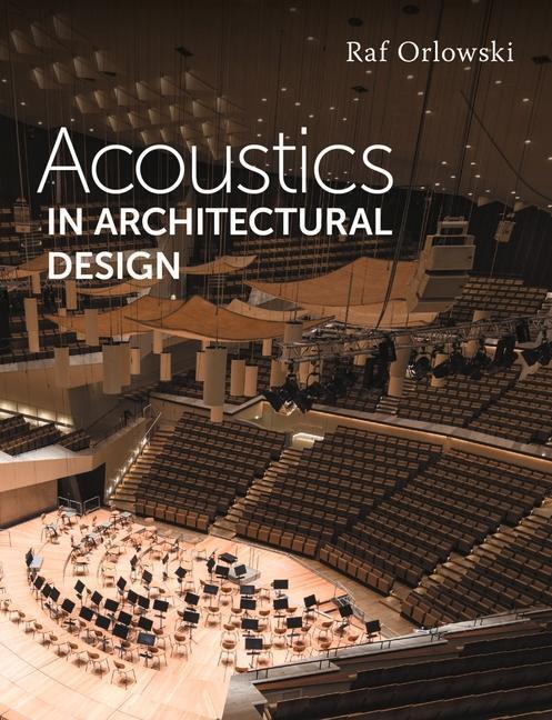 Cover: 9781785008788 | Acoustics in Architectural Design | Raf Orlowski | Taschenbuch | 2021