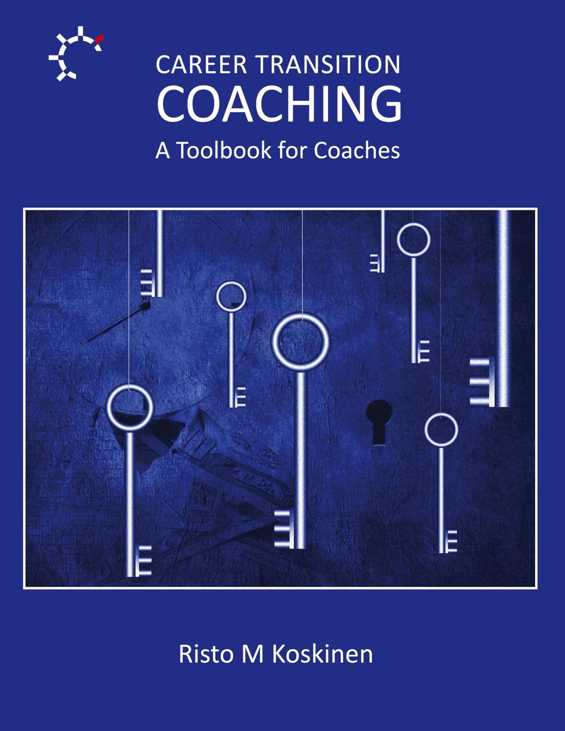 Cover: 9789528071198 | Career Transition Coaching | Toolbook for Coaches | Risto M Koskinen