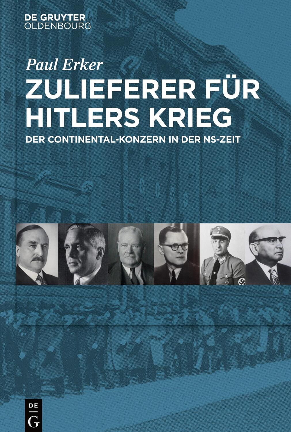 Cover: 9783110642209 | Zulieferer für Hitlers Krieg | Der Continental-Konzern in der NS-Zeit