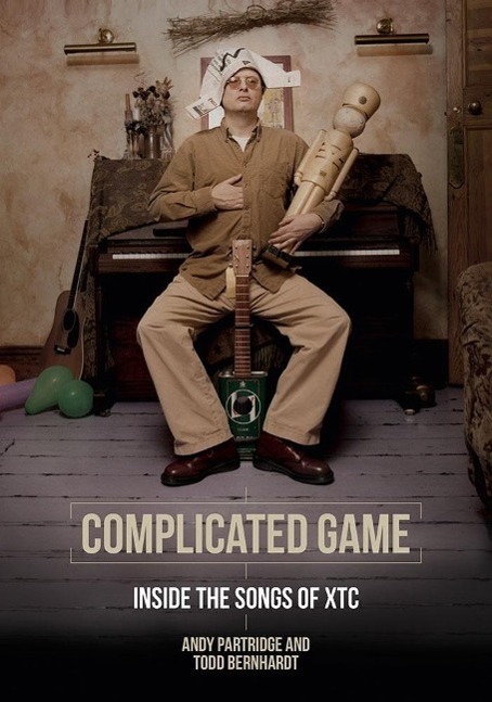 Cover: 9783283012618 | Complicated Game: Inside the Songs of XTC | Partridge | Taschenbuch