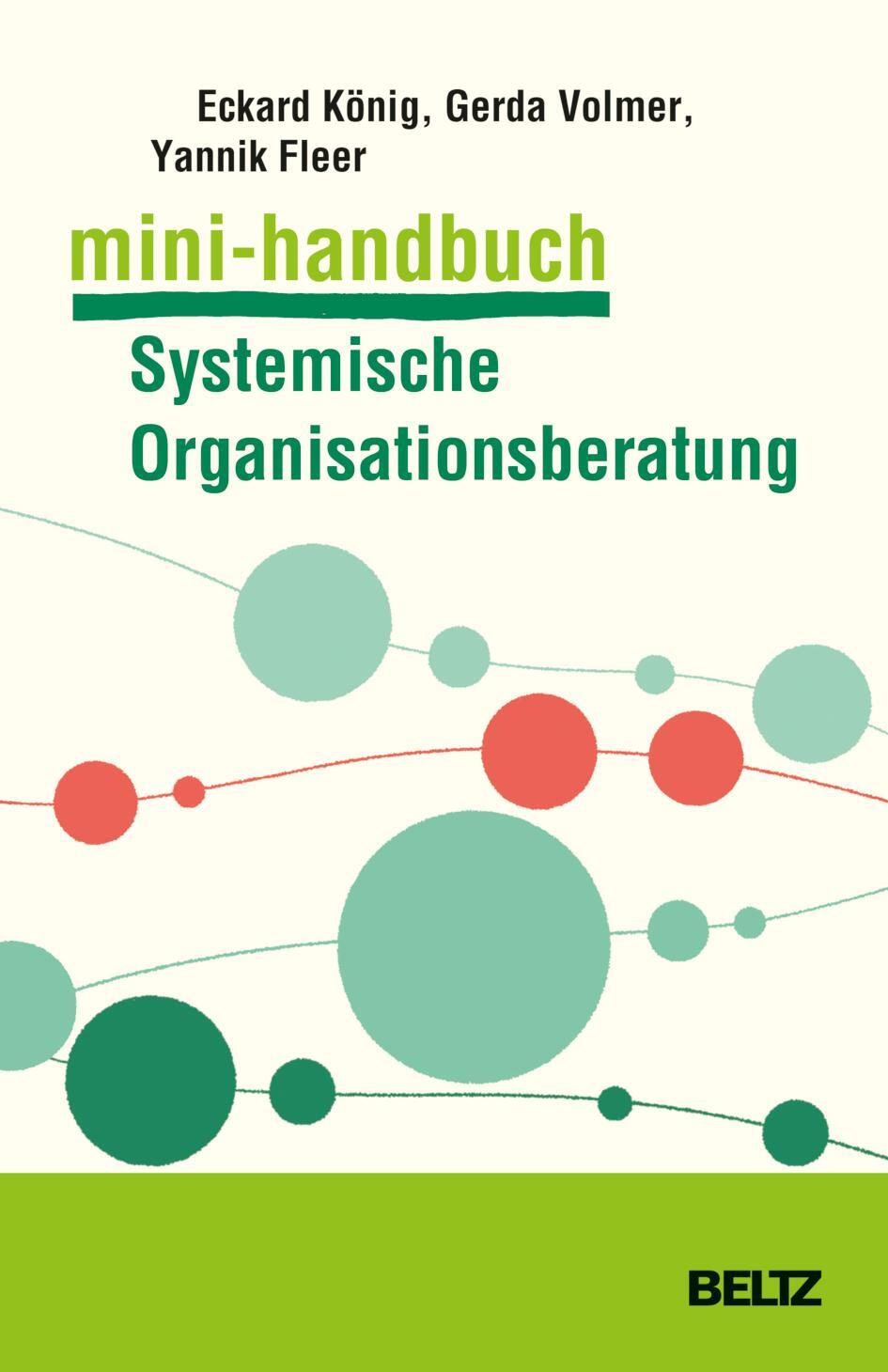 Cover: 9783407368027 | Mini-Handbuch Systemische Organisationsberatung | Eckard König (u. a.)