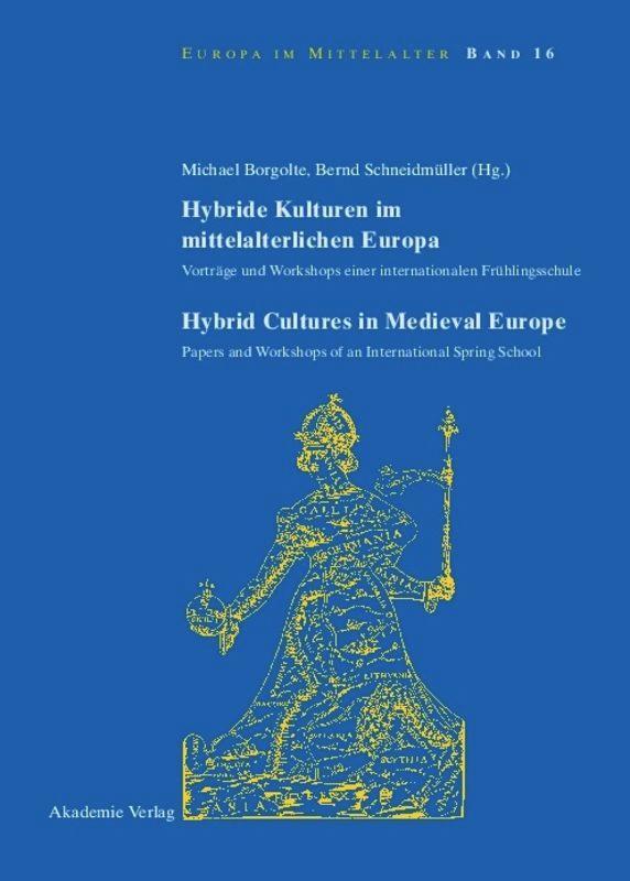 Cover: 9783050046952 | Hybride Kulturen im mittelalterlichen Europa/Hybride Cultures in...