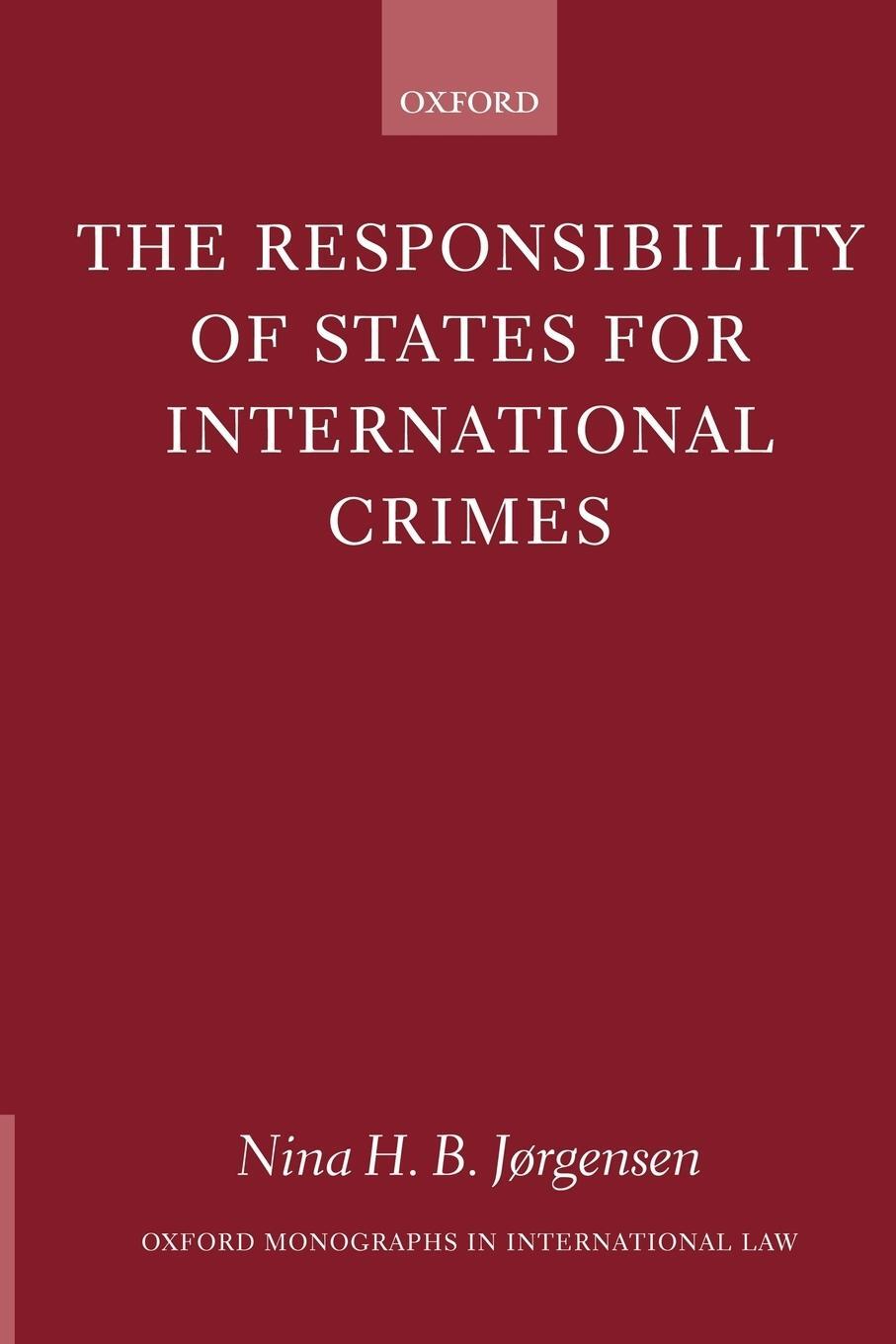 Cover: 9780199258000 | The Responsibility of States for International Crimes | Taschenbuch