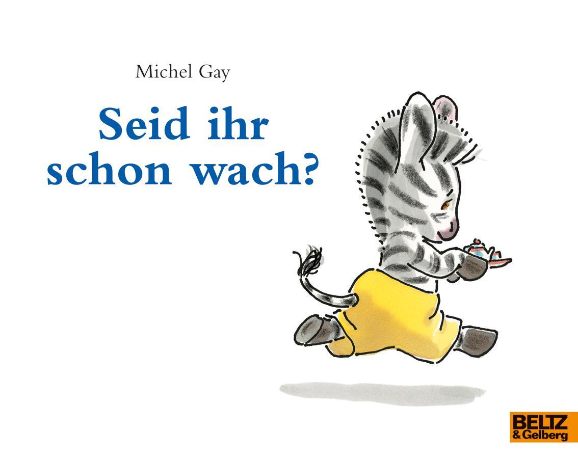 Cover: 9783407761354 | Seid ihr schon wach? | Michel Gay | Taschenbuch | Minimax | Deutsch
