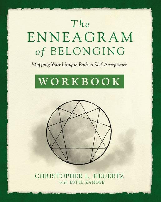 Cover: 9780310359449 | The Enneagram of Belonging Workbook: Mapping Your Unique Path to...