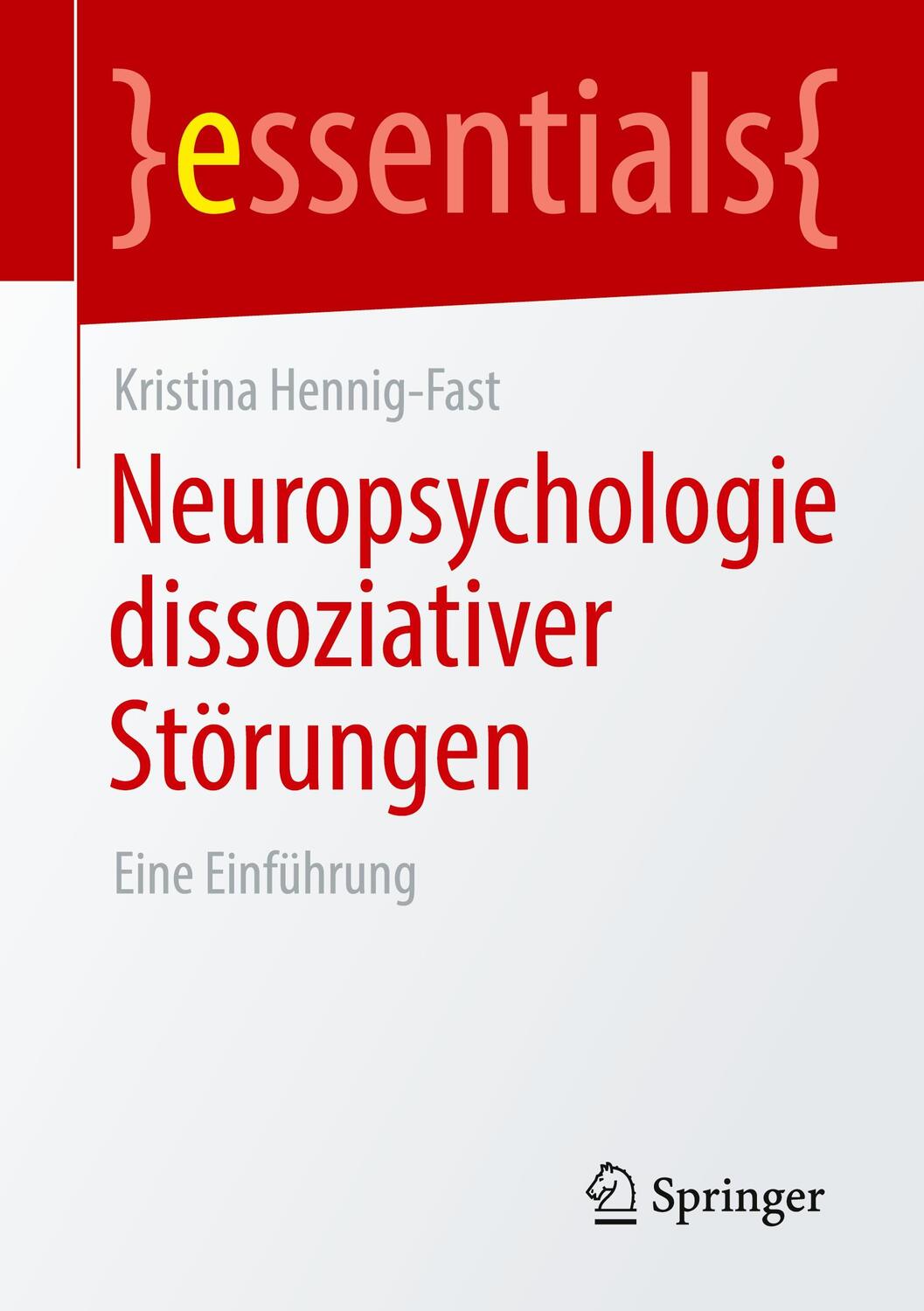Cover: 9783662666852 | Neuropsychologie dissoziativer Störungen | Eine Einführung | Buch