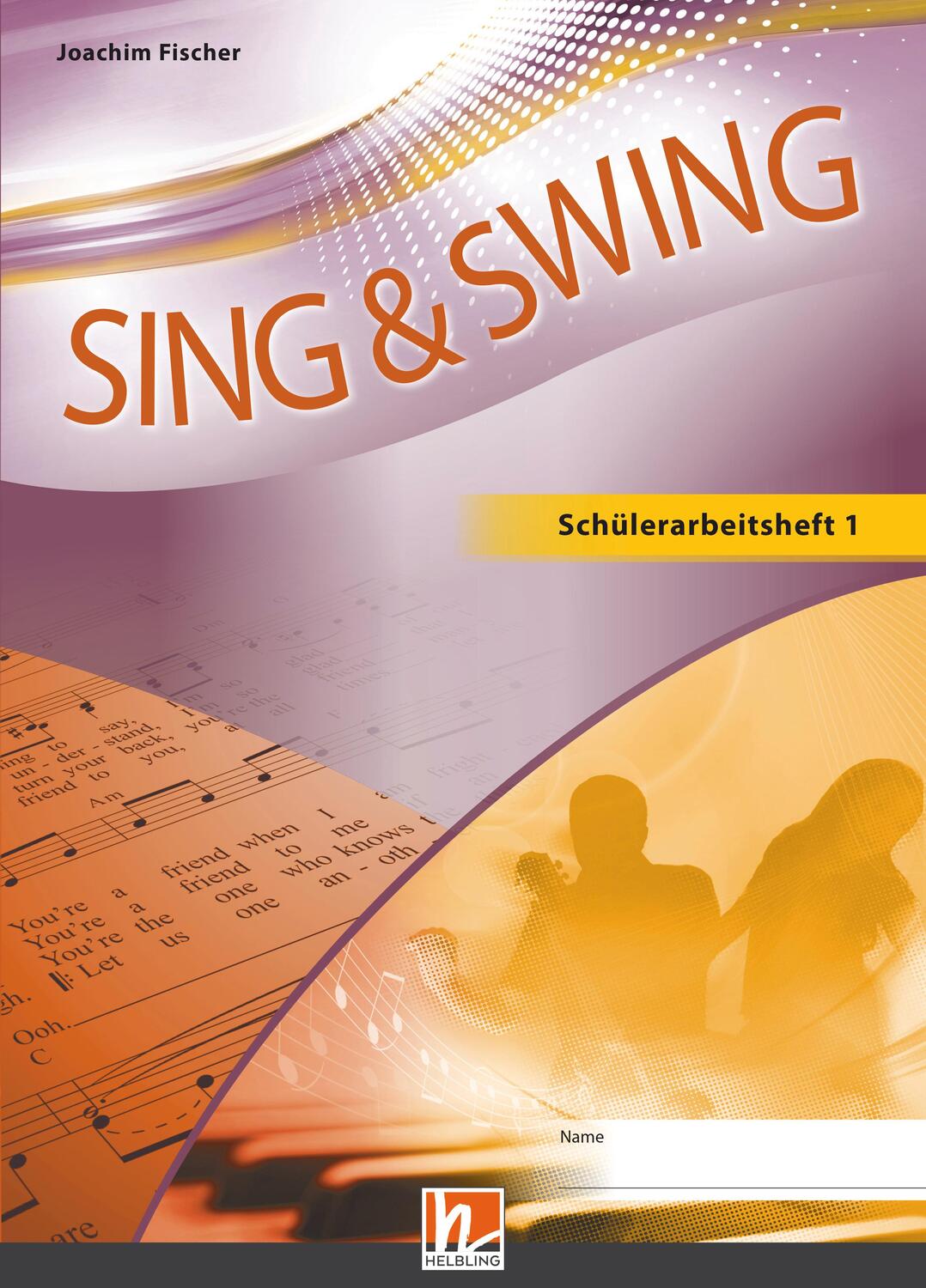 Cover: 9783862271665 | Sing & Swing DAS neue Liederbuch. Schülerarbeitsheft 5/6 | Fischer