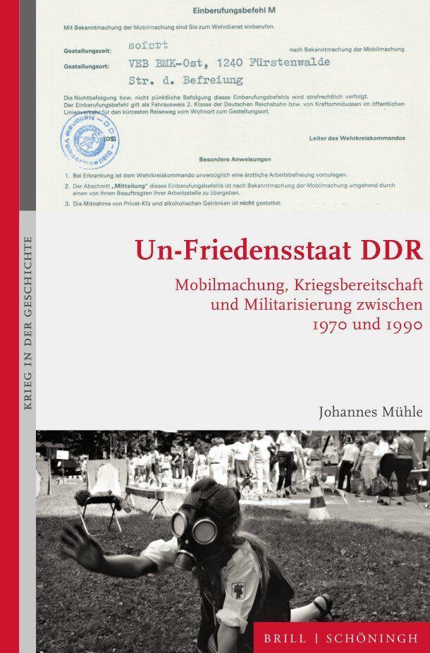 Cover: 9783506793874 | Un-Friedensstaat DDR | Johannes Mühle | Buch | Krieg in der Geschichte