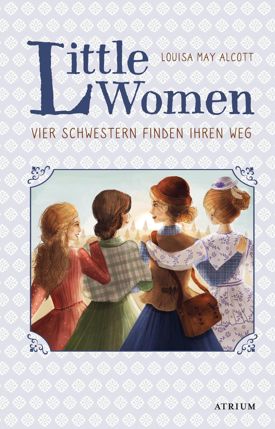 Cover: 9783855356577 | Little Women. Vier Schwestern finden ihren Weg (Bd. 2) | Alcott | Buch