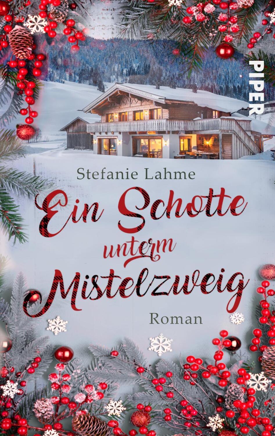 Cover: 9783492505468 | Ein Schotte unterm Mistelzweig | Stefanie Lahme | Taschenbuch | 272 S.