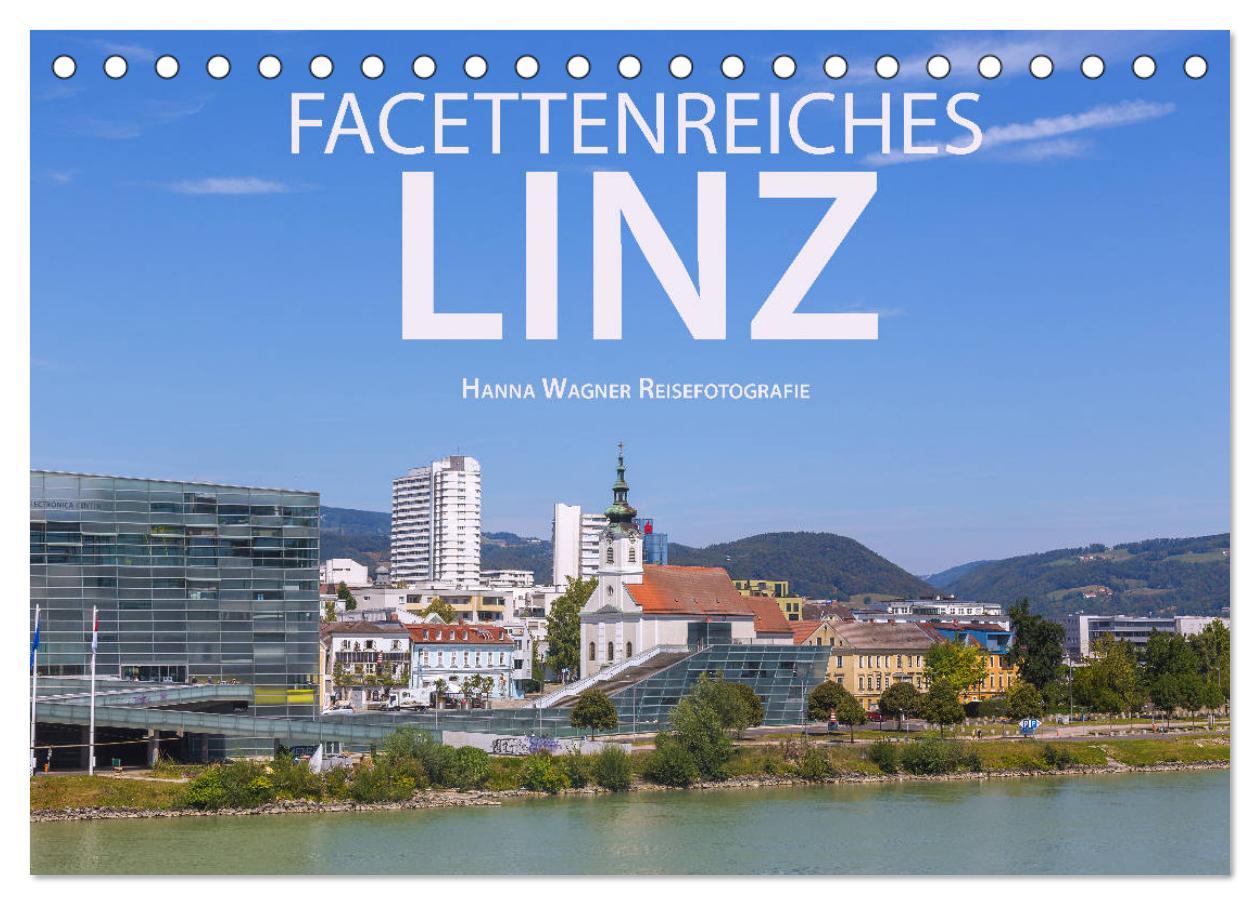 Cover: 9783435291168 | Facettenreiches Linz (Tischkalender 2025 DIN A5 quer), CALVENDO...