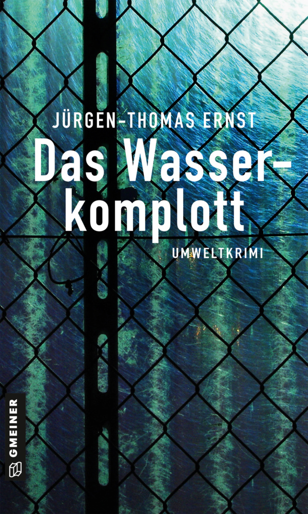 Cover: 9783839228067 | Das Wasserkomplott | Umweltkrimi | Jürgen-Thomas Ernst | Taschenbuch
