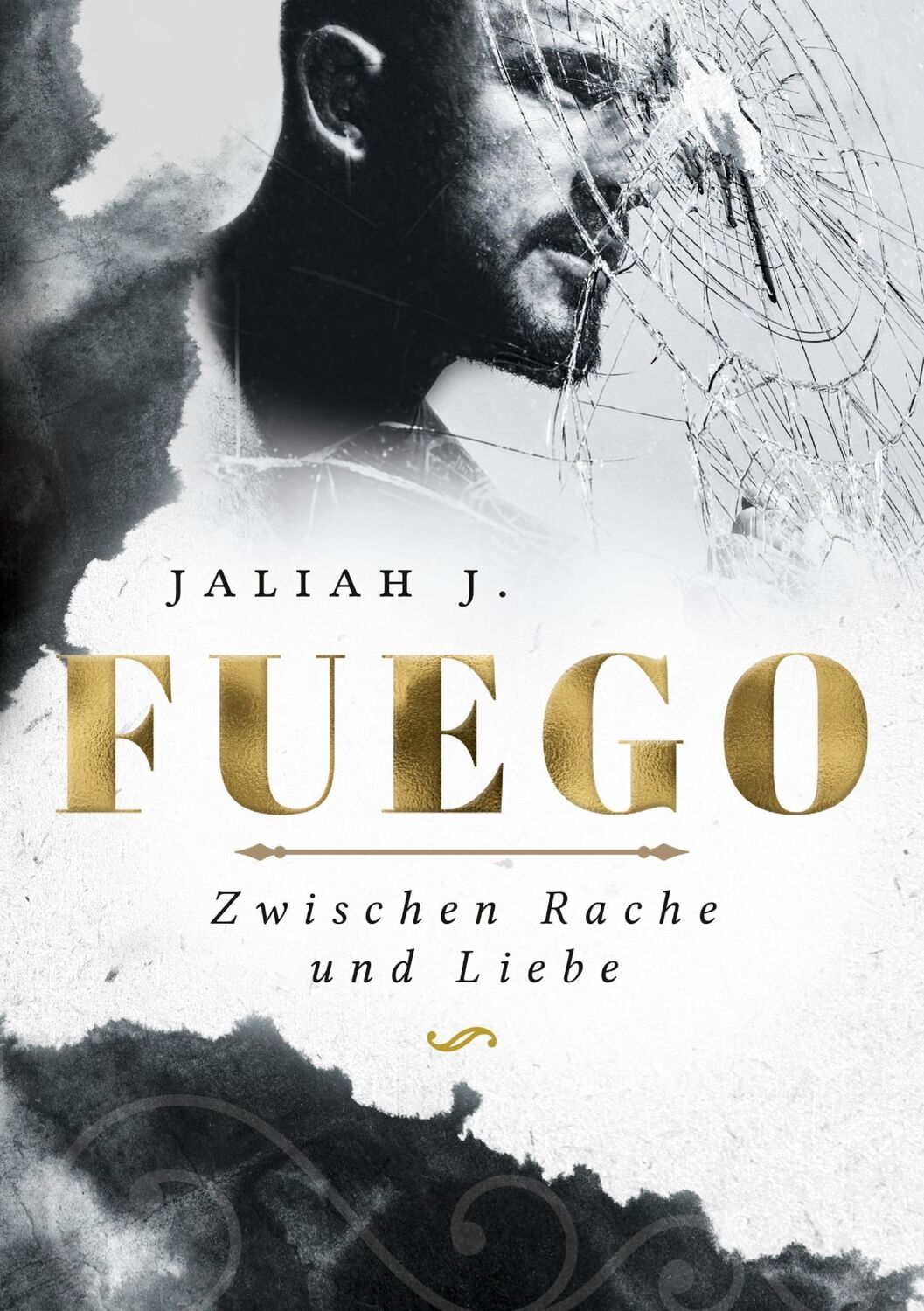 Cover: 9783753405667 | Fuego 2 | Zwischen Rache und Liebe | Jaliah J. | Taschenbuch | Fuego