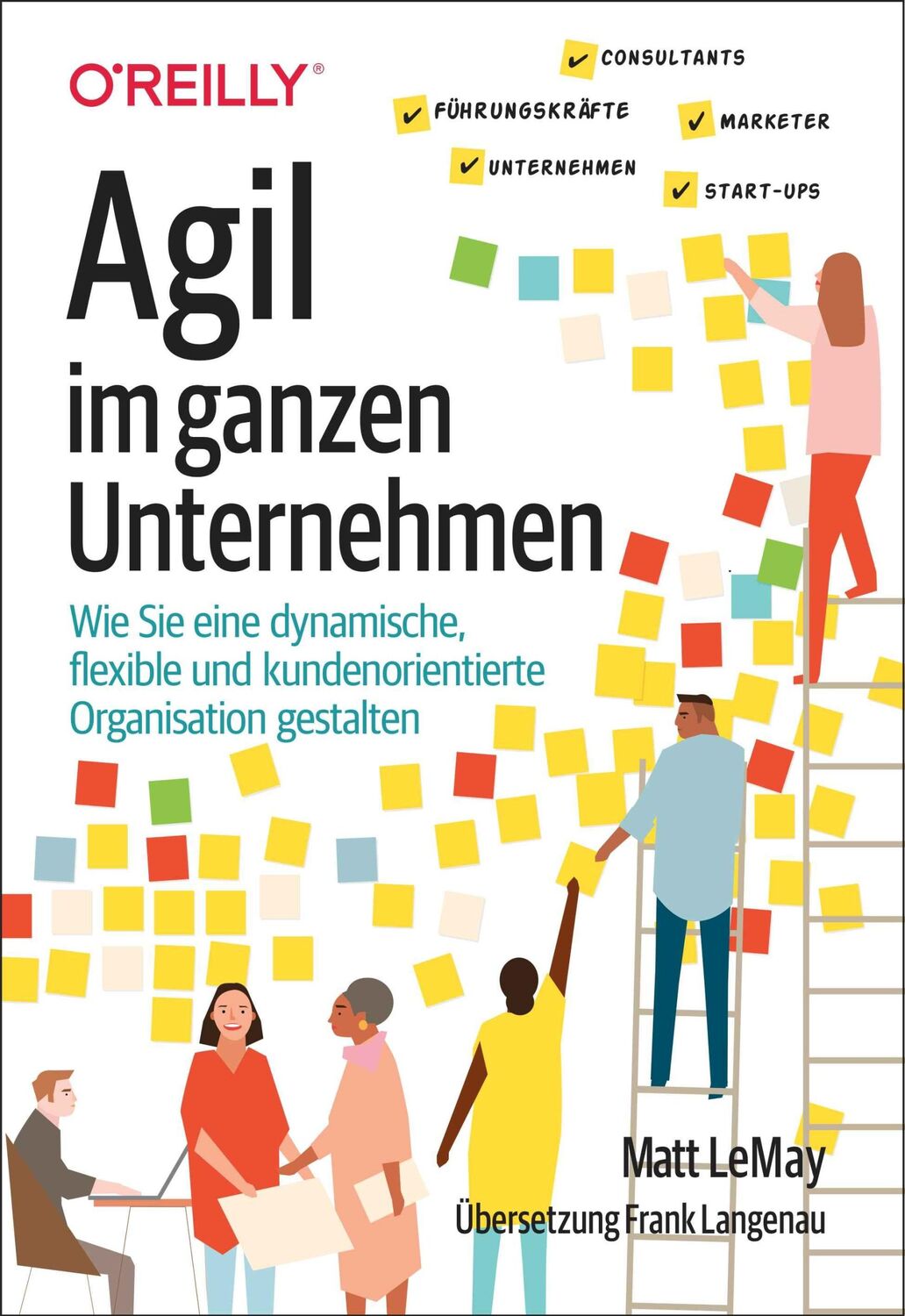 Cover: 9783960091110 | Agil im ganzen Unternehmen | Matt Lemay | Taschenbuch | XXII | Deutsch