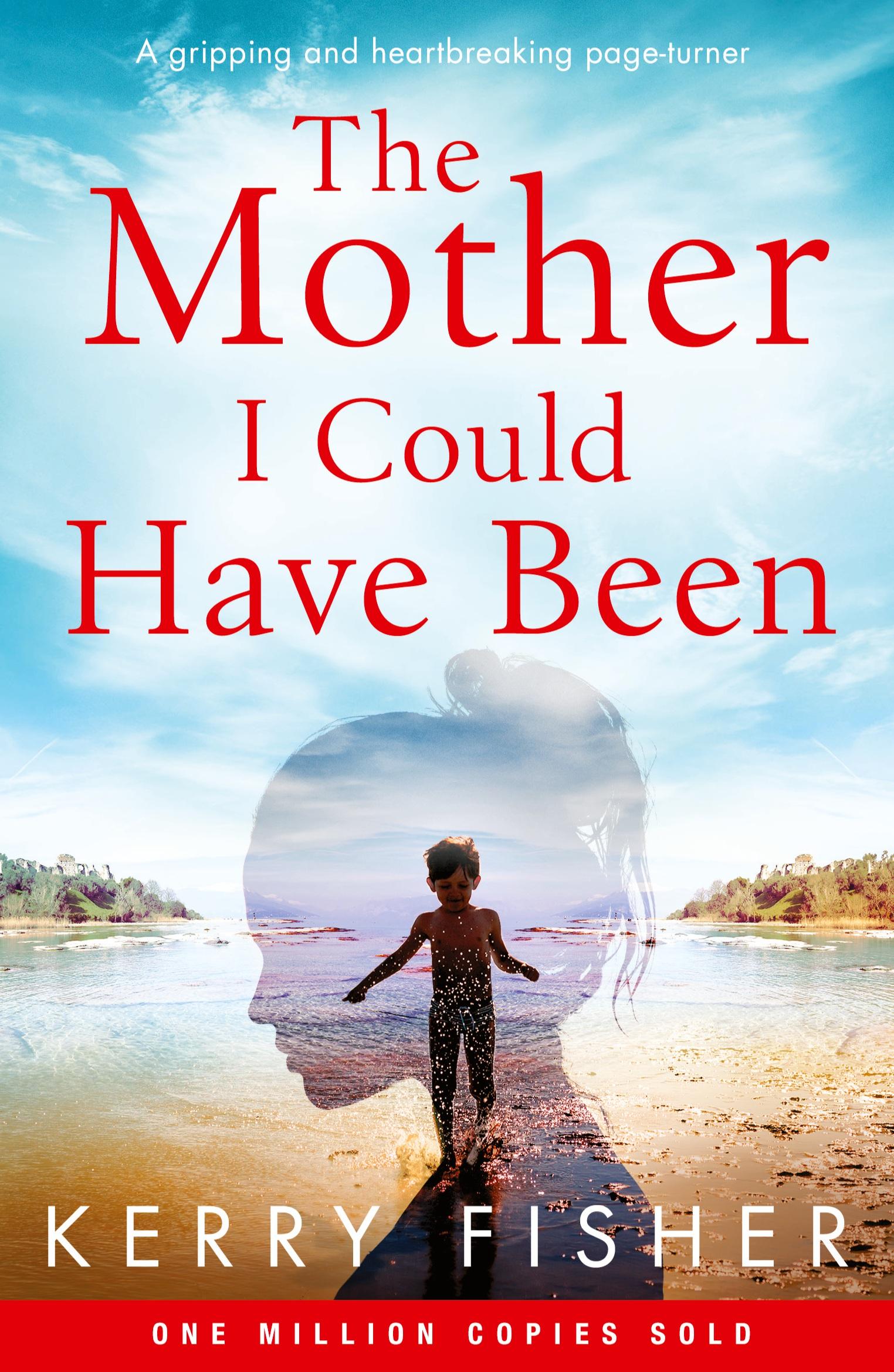 Cover: 9781838880286 | The Mother I Could Have Been | Kerry Fisher | Taschenbuch | Englisch