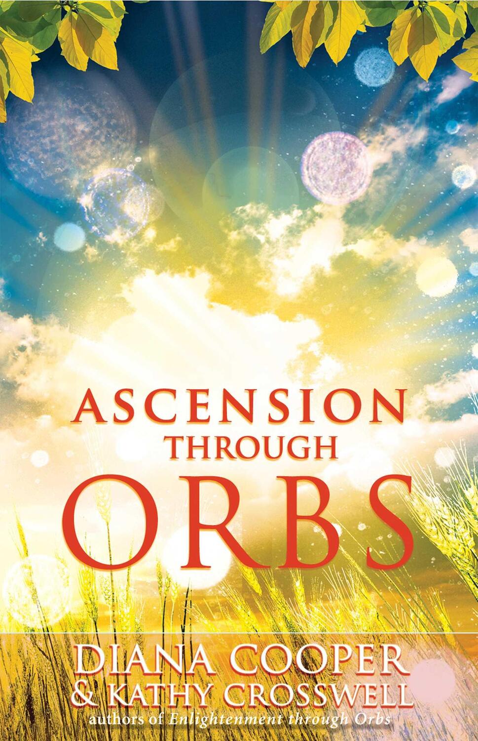 Cover: 9781844091508 | Ascension Through Orbs | Diana Cooper (u. a.) | Taschenbuch | Englisch