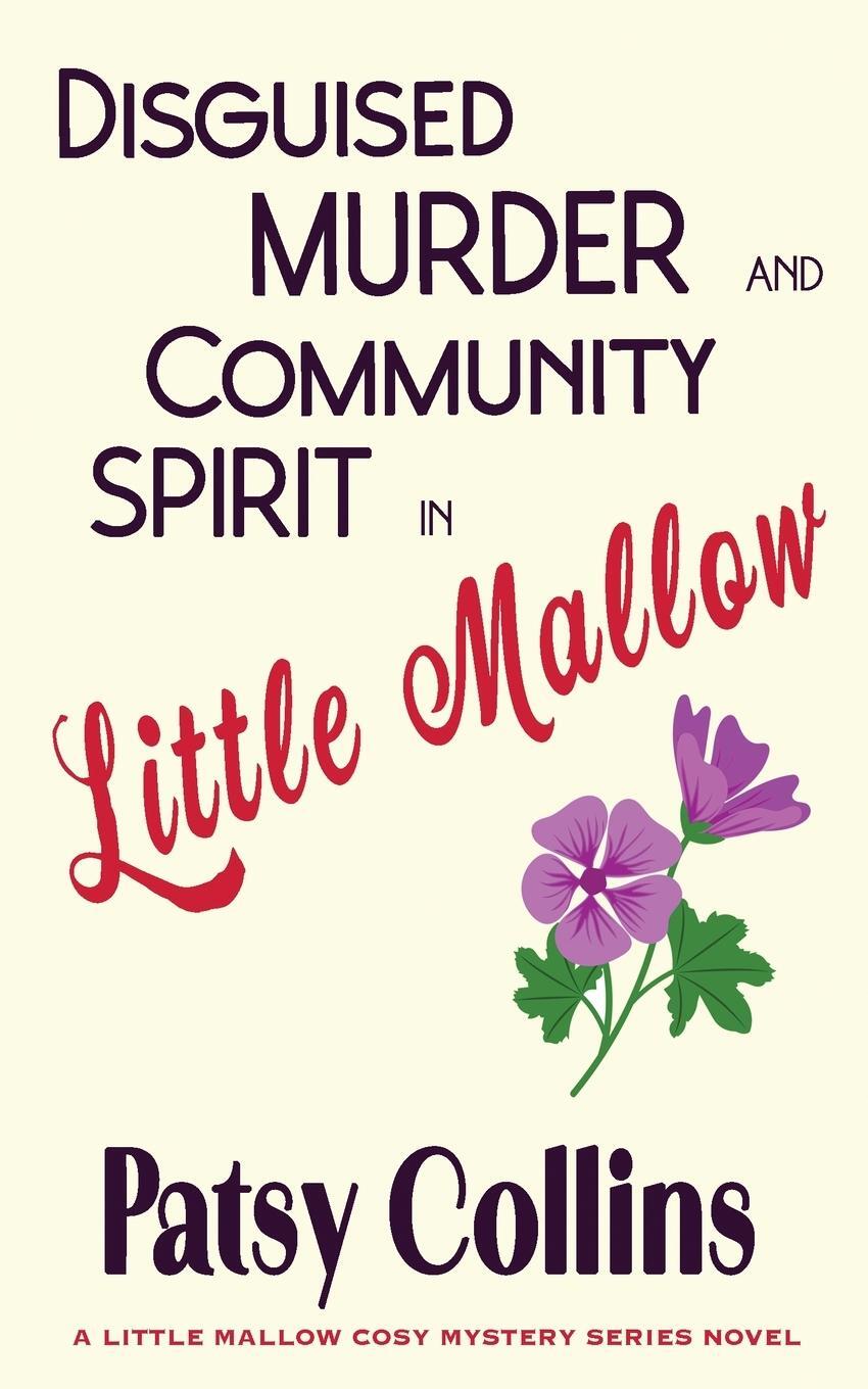 Cover: 9781914339479 | Disguised Murder and Community Spirit in Little Mallow | Patsy Collins
