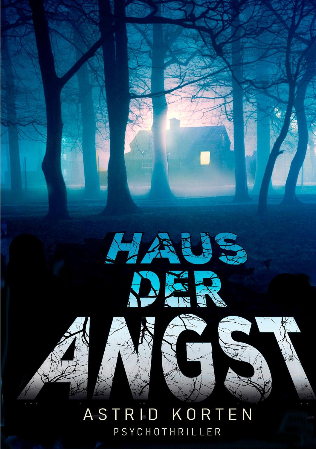 Cover: 9783750469082 | Haus der Angst | Astrid Korten | Taschenbuch | Books on Demand