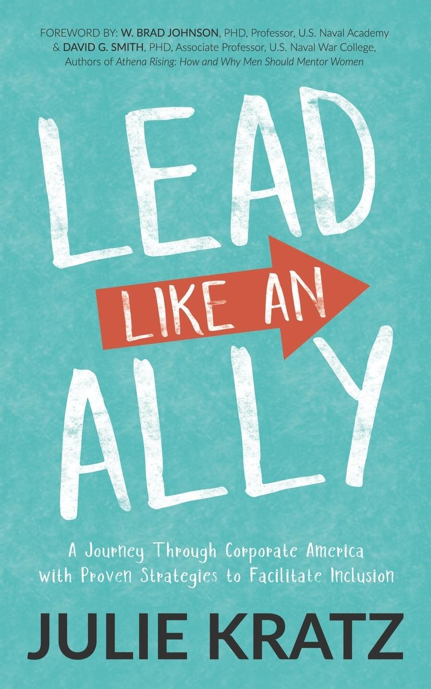 Cover: 9781642797176 | Lead Like an Ally | Julie Kratz | Taschenbuch | Paperback | Englisch