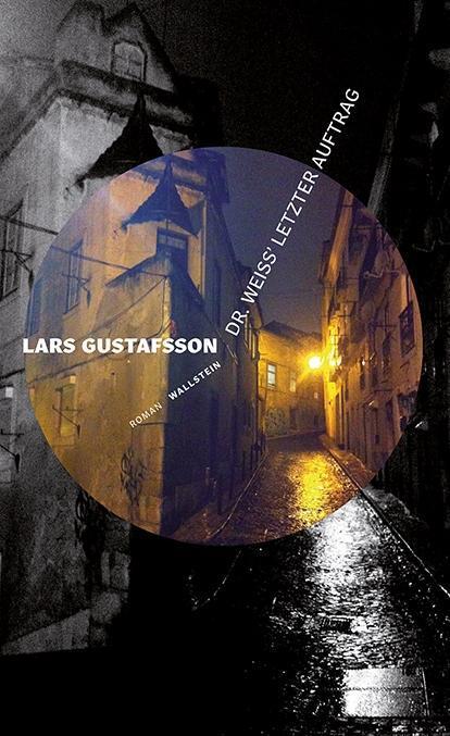 Cover: 9783835336049 | Dr. Weiss letzter Auftrag | Roman, Edition Petrarca | Lars Gustafsson