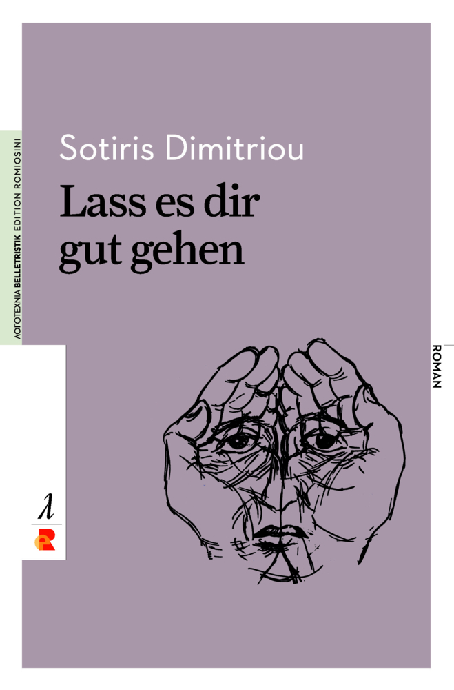 Cover: 9783946142133 | Lass es dir gut gehen | Edition Romiosini/Belletristik | Dimitriou