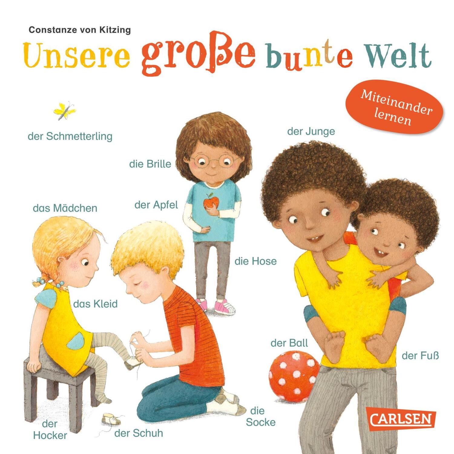 Cover: 9783551171405 | Unsere große bunte Welt - Pappbilderbuch ab 2 Jahren | Kitzing | Buch