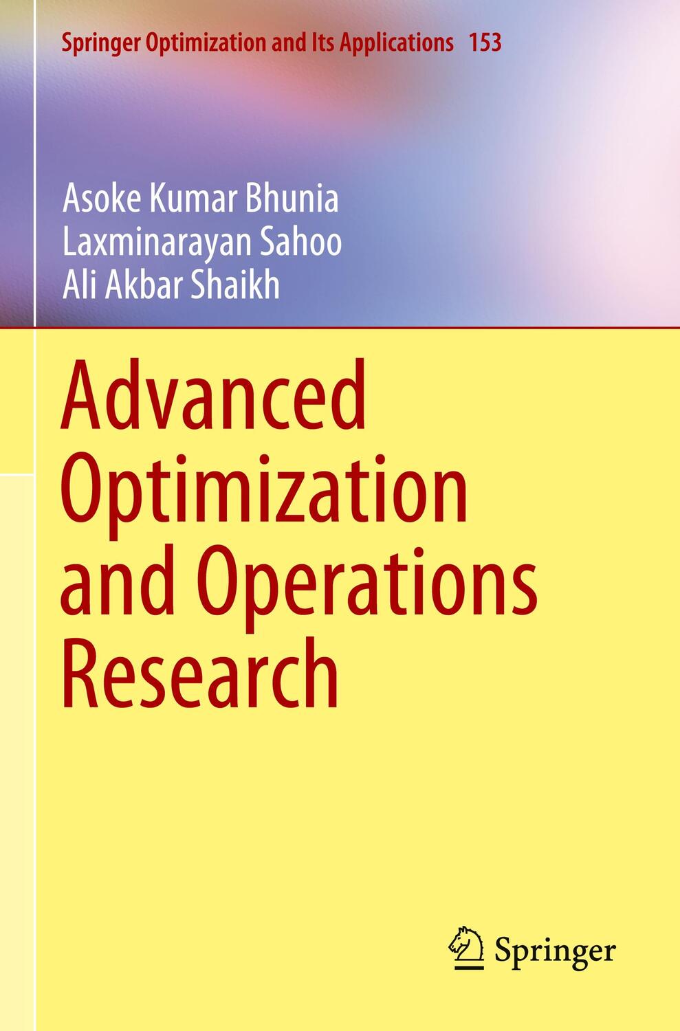 Cover: 9789813299696 | Advanced Optimization and Operations Research | Bhunia (u. a.) | Buch