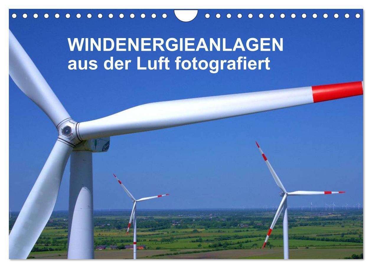 Cover: 9783383496837 | Windkraftanlagen aus der Luft fotografiert (Wandkalender 2024 DIN...