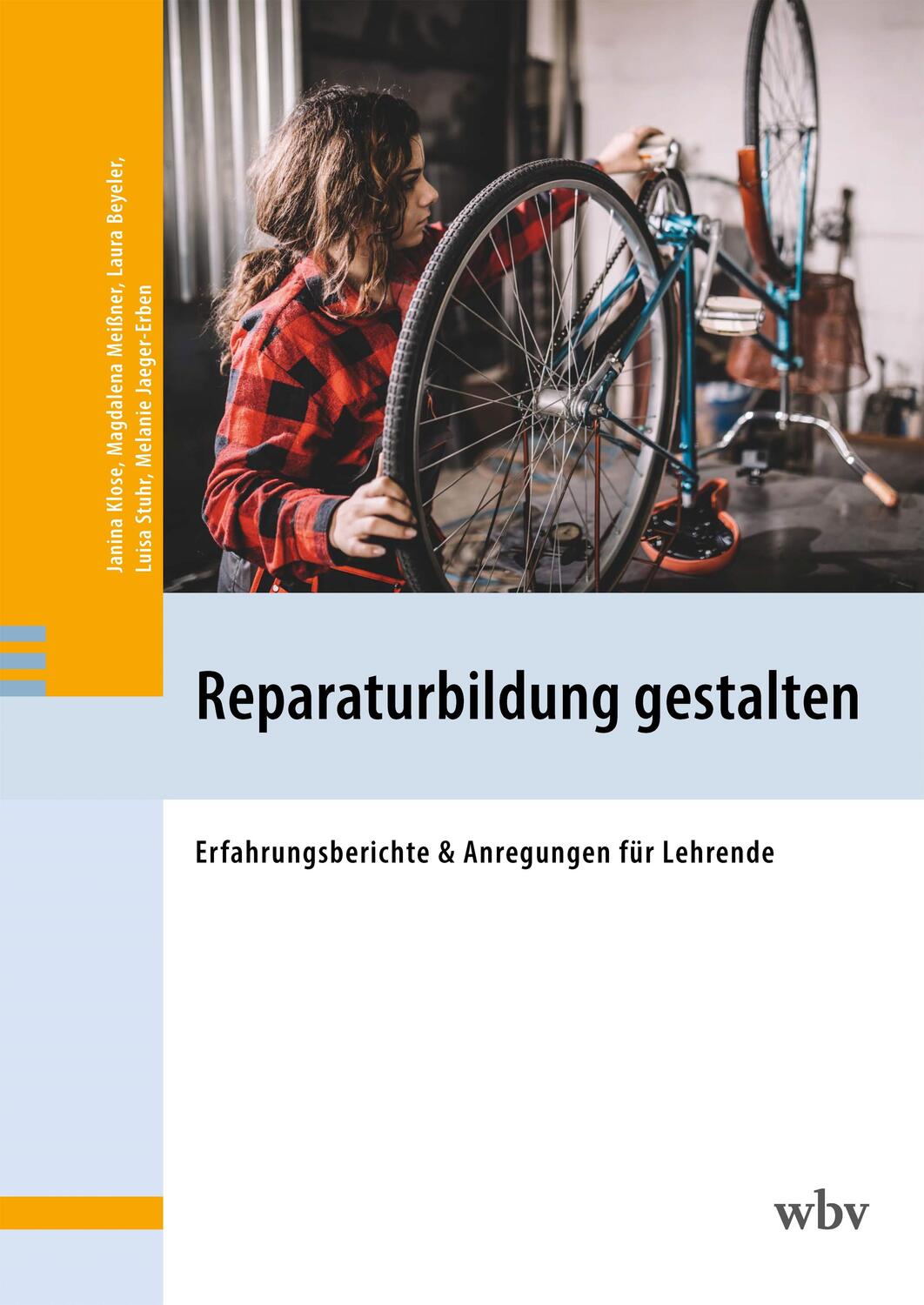 Cover: 9783763976133 | Reparaturbildung gestalten | Janina Klose (u. a.) | Taschenbuch | 2023