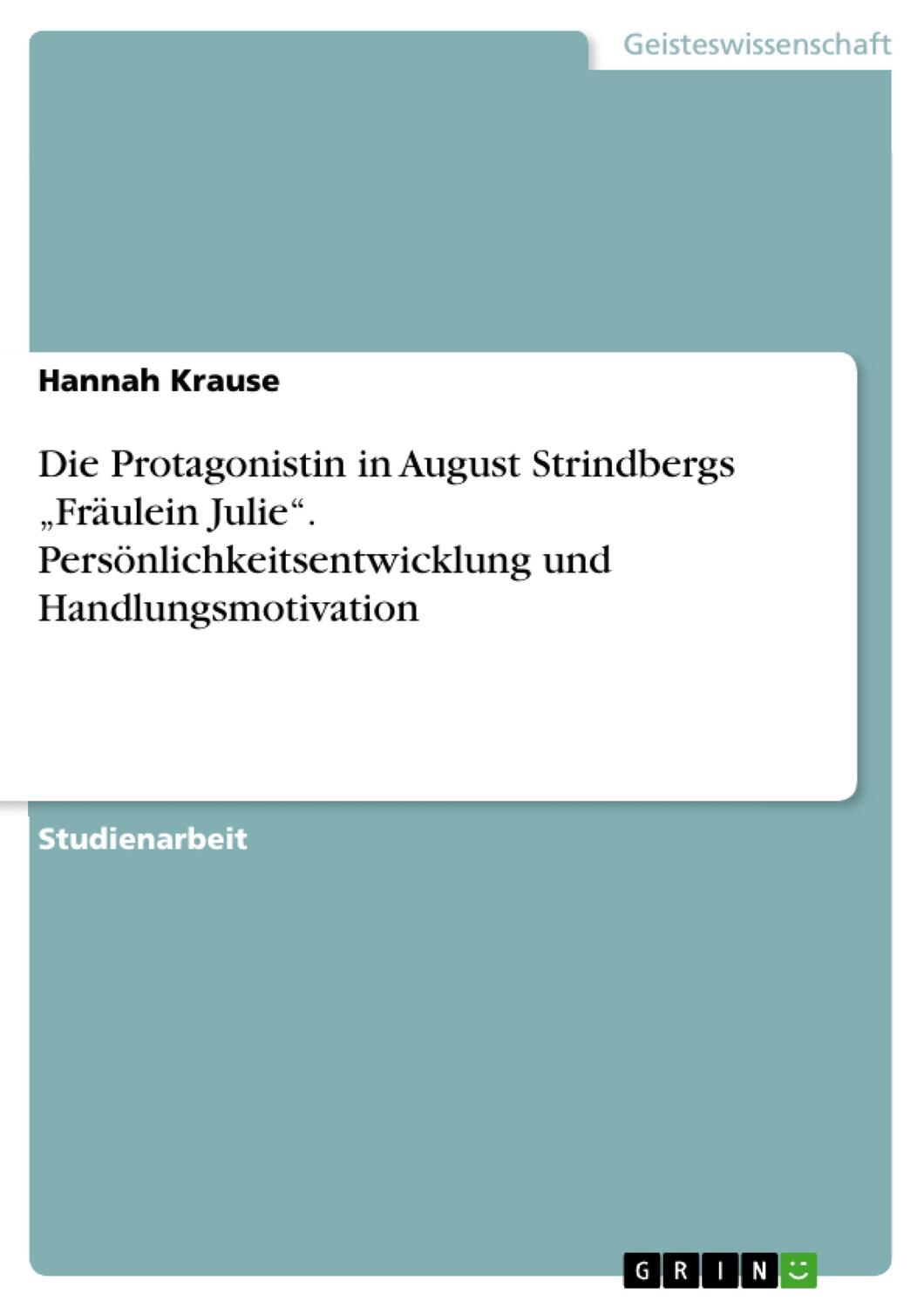 Cover: 9783668327085 | Die Protagonistin in August Strindbergs ¿Fräulein Julie¿....