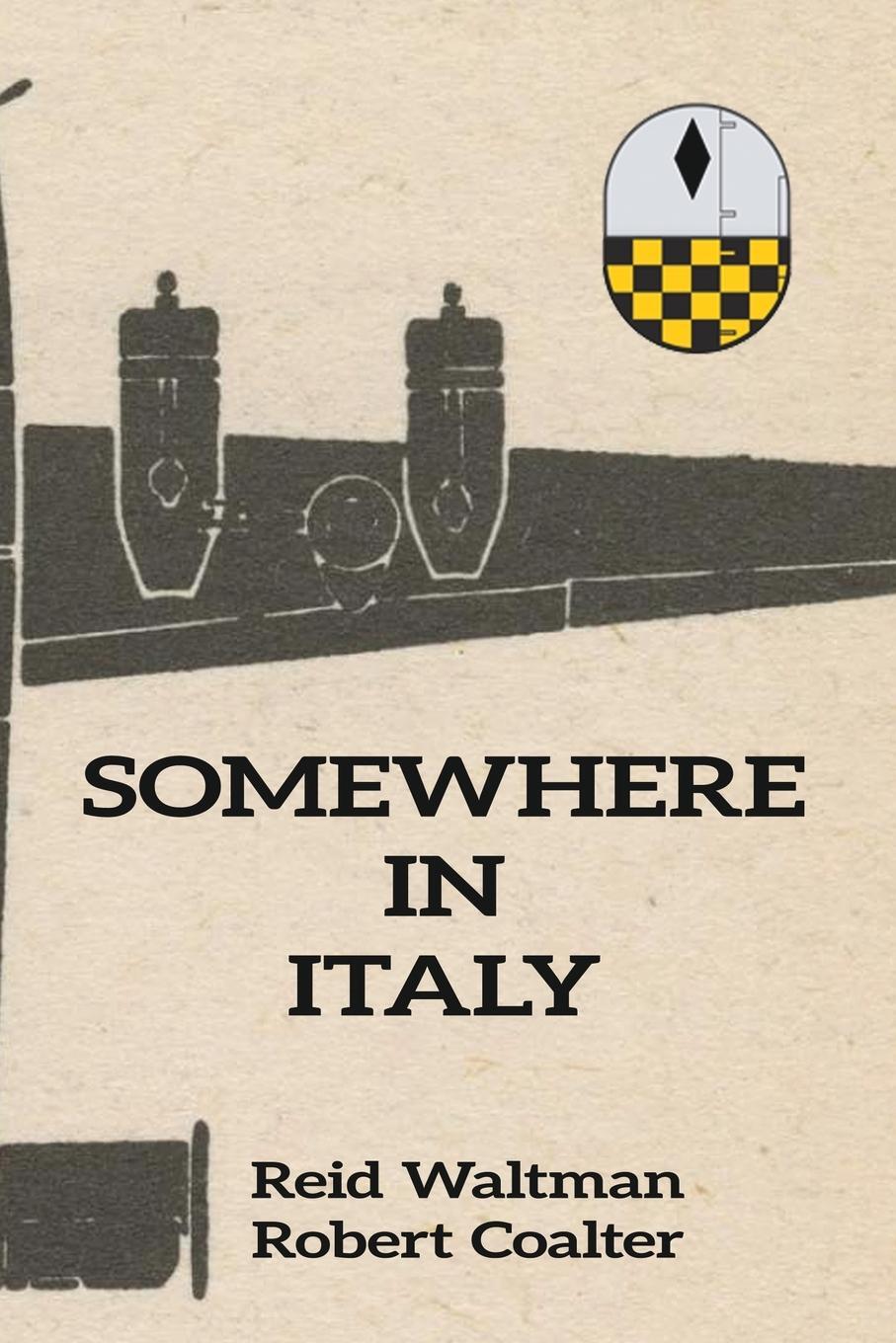 Cover: 9781714738489 | Somewhere in Italy | Robert Coalter (u. a.) | Taschenbuch | Paperback
