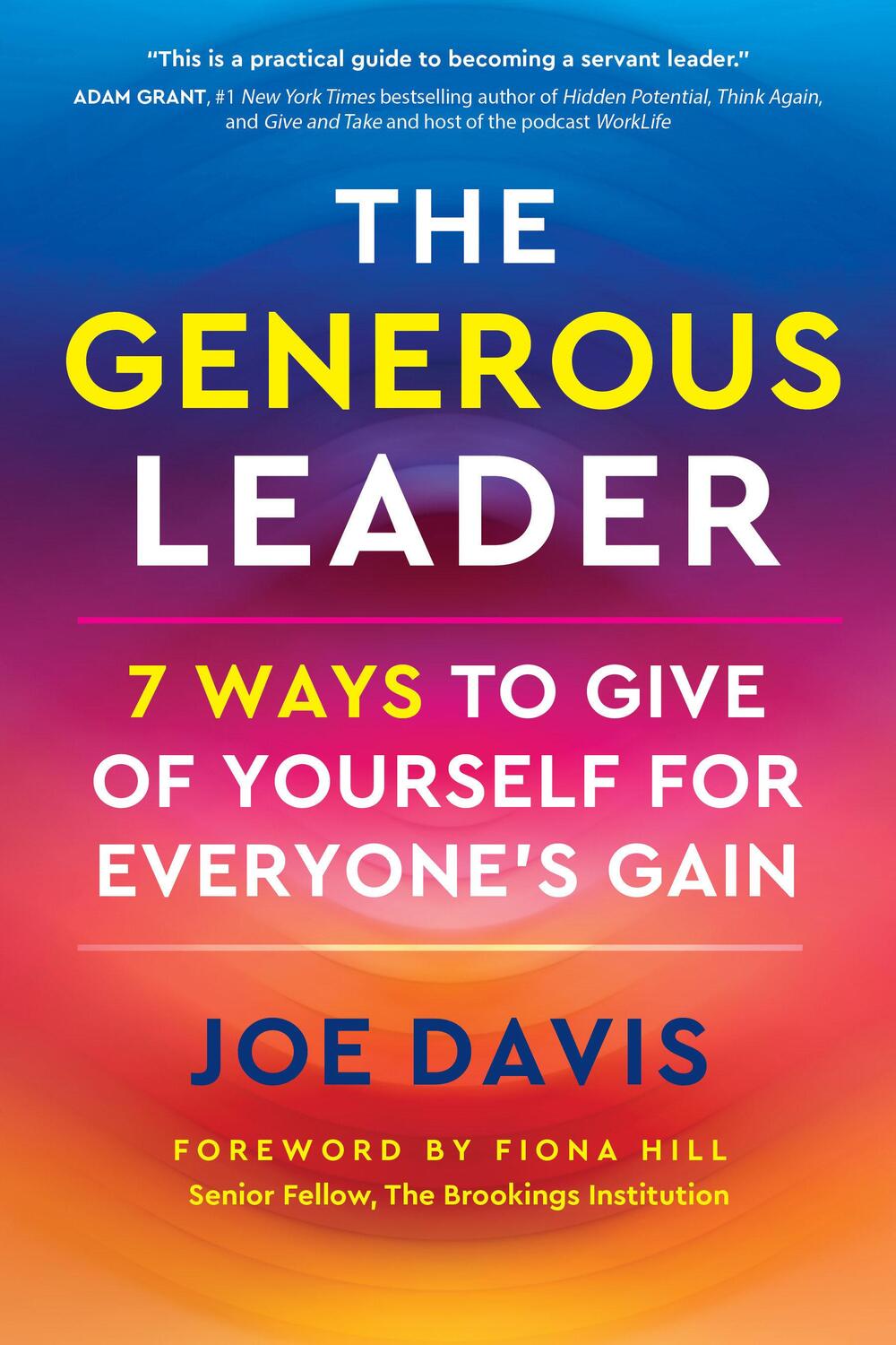 Cover: 9781523006618 | The Generous Leader | 7 Ways to Give of Yourself for Everyone's Gain