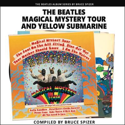Cover: 9781637610701 | Magical Mystery Tour and Yellow Submarine | Bruce Spizer | Buch | 2023