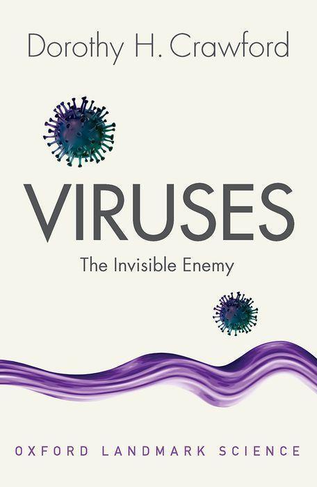 Cover: 9780192845030 | Viruses | The Invisible Enemy | Dorothy H. Crawford | Taschenbuch